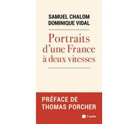 Portraits d'une France à deux vitesses - Samuel Chalom - L'aube Eds De - broché - Essai