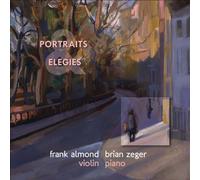 Frank Almond - Portraits & Elegies