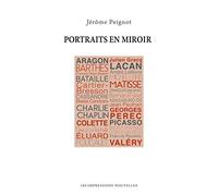 Portraits en miroir: D'Aragon à Valéry
