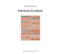 Portraits en miroir - d'aragon a valery D'Aragon à Valéry - Jérôme Peignot - Impressions Nouvelles - broché - Essai