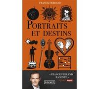 Portraits et destins Franck Ferrand (Auteur)
