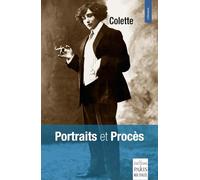 Portraits et procès Sidonie-Gabrielle Colette (Auteur)