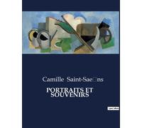 Portraits Et Souvenirs