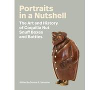 Portraits in a Nutshell: The Art and History of Coquilla Nut Snuff Boxes and Bottles
