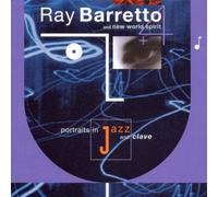 Portraits in Jazz & Clave by Ray Barretto