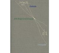 Portraits John Berger (Auteur), Tom Overton (Introduction)