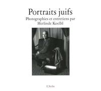 Portraits juifs - Herlinde Koelbl - Arche - broché - Beau livre