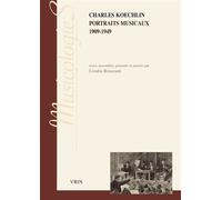 Portraits musicaux 1909-1949 - Charles Koechlin - Vrin - broché - Essai