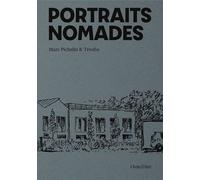 Portraits nomades - Marc Pichelin - Ouie Dire - broché - Bande dessinée