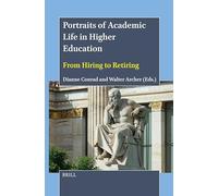 Portraits of Academic Life in Higher Education: From Hiring to Retiring