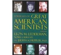 Portraits of Great American Scientists