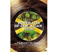 PORTRAITS OF JAMAICAN MUSIC [DVD]