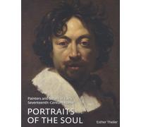 Portraits Of The Soul - Painters And Sitters In Early Seventeenth-Century Rome