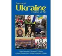 Portraits Of Ukraine A Nation At War