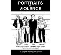 Portraits of Violence by Brad Evans Inconnu (Auteur)