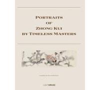 Portraits Of Zhong Kui By Timeless Masters