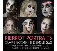 Portraits-Schoenberg: Pierrot Lunaire-Schumann, Debussy, Beach, Korngold, Musgrave, etc