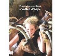 Portraits sensibles en Vallée d'Aspe