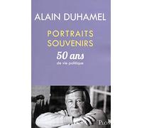 Portraits souvenirs : 50 ans de vie politique
