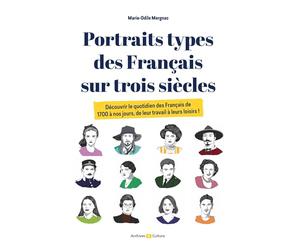 Portraits types des Français sur trois siècles