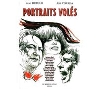 Portraits Voles Jacques Brel,Leo Ferre,Raymond Devos,... - Jean Dufour - Le Bord De L'eau Eds - broché - Biographie
