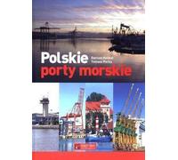 Ports maritimes polonais - Dariusz Konkol, Tomasz Perka (Buch auf Polnisch)