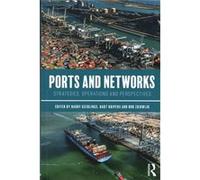 Ports & Networks Harry Geerlings, Bart Kuipers, Rob Zuidwijk (Auteur)