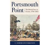C. Northcote Parkinson – Portsmouth Point – Globe Pequot Press