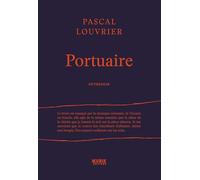 Pascal Louvrier – Portuaire – Roman – broché – Kubik Eds