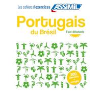 Portugais du brésil faux-débutants (cahier d'exercices)