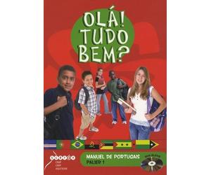 Portugais Niveaux A1 et A2 Ola ! Tudo bem ?