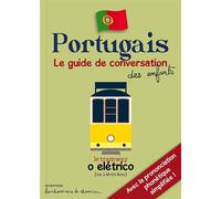 Portugais - pour s'amuser à parler portugais ! Le guide de conversation des enfants - Stéphanie Bioret - Bonhomme De Chemin - broché - Méthode de langue