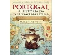 Portugal A História da Expansão Marítima