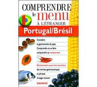 Portugal/Bresil. Comprendre Le Menu A L'Etranger Claudia Fernandes (Auteur)
