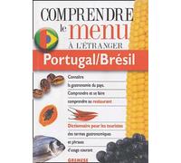 Portugal/Brésil - Pour Comprendre Et Se Faire Comprendre Au Restaurant