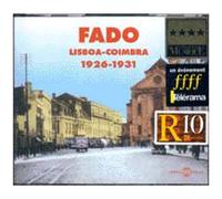 Portugal : Fado - Lisboa-Coimbra 1926-1931