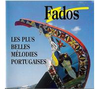 Artistes Divers - Fados-Les Plus Belles Melodies Portuguaises
