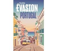 Portugal Guide Evasion Collectif (Auteur)