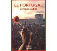 Portugal - L'empire oublié
