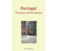 Portugal : The Story of the Nation