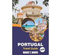 Portugal Travel Guide 2026: Explore Hidden Gems, Beaches, Local Delights, and Practical Tips for an Unforgettable Southern Europe Experience
