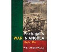 Portugal's War in Angola - [Version Originale] W A Van Der Waals (Auteur)