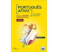 Portugues Ativo - para o mundo profissional: Livro do aluno + caderno de exerc