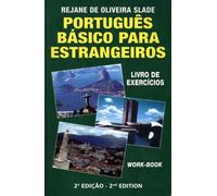 Portugues Basico Para Estrangeiros / Basic Portuguese for Foreigners: Livro De Exercicios / Workbook