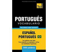 Portugués Vocabulario - Palabras Mas Usadas - Español-Portugués - 3000 Palabras