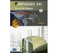 Portugues XXI - 1 - Nova Edicao: Livro do Aluno + audio download (A1)