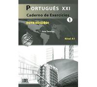 Portugues XXI, Nivel A1: Caderno de Exercicios