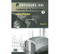Portugues XXI - Nova Edicao: Caderno de exercicios 1 (A1) by Eric Hill(2012-11-21)