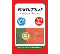 Portuguese Crossword Puzzles: Crossword Puzzles with Easy to Read Print about Portuguese, Portugal, Portuguese vocabulary and More I 6x9 inches, 120 ... Gift for Vacations, Holidays and Relaxation