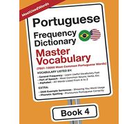 Portuguese Frequency Dictionary - Master Vocabulary: 7501-10000 Most Common Portuguese Words